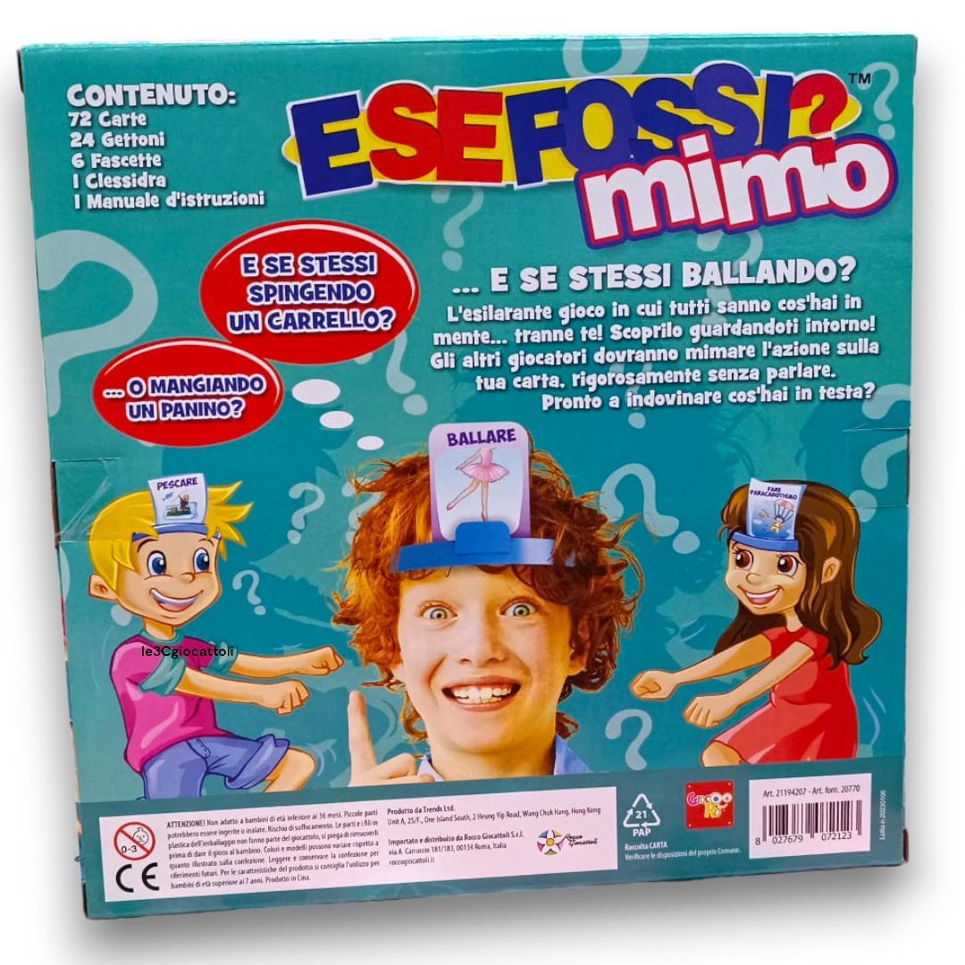 E Se Fossi? Gioco di Mimo